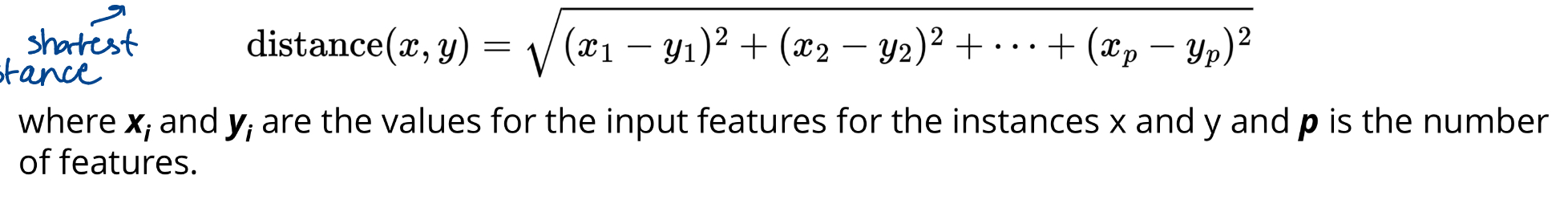 <p>In KNN, the most common distance metric is the __________________ [see image]</p>