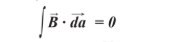 <p>B = magnetic field</p><p>da = tiny vector pointing outward</p>
