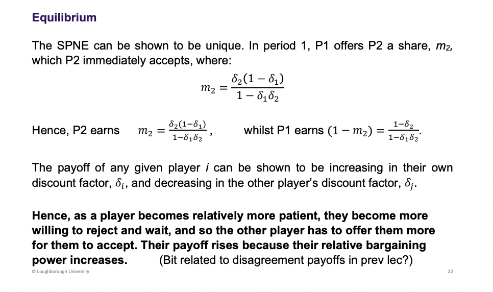 <p>Rationality assumptions, leads to it ending straight away.</p><p>&nbsp;</p><p>What matters is the relative patience, if you have a higher patience, you will receive a higher payoff in the future. Example - got a deadline for a payment (which is a weakness in this game)</p>