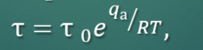 <p><span>где τ<sub>0</sub> – константа равная периоду колебаний атомов в решетке адсорбента, порядка 10<sup>-13</sup> с, q<sub>a</sub> – молярная теплота адсорбции</span></p>