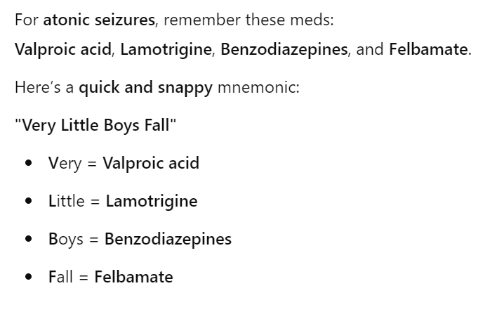 <p>very little boys fall<br><br>“Valproic acid, Lamotrigine, Benzodiazepines, Felbamate”</p>