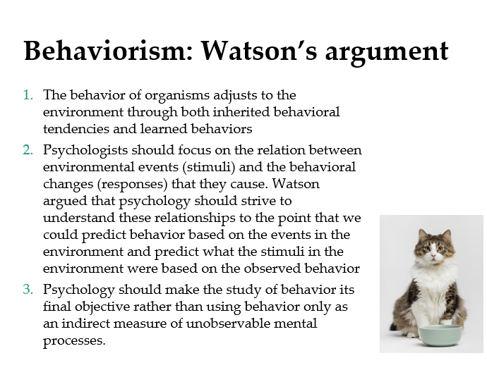 <ol><li><p>Inherited/learned behaviors help adjust to environment</p></li><li><p>Stimuli/Responses relationship</p></li><li><p>Study of Behavior FINAL objective instead of indirect measure</p></li></ol><p></p>