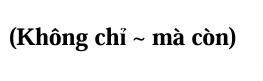 <p>• Tương đương với だけで（は）なく. </p><p>Vế sau thường dùng: も、まで、さえ</p>