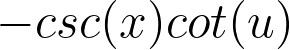 <p>-csc(x)cot(x) </p>