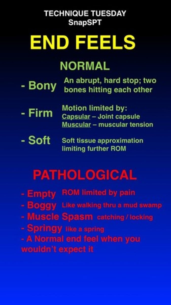 <p>Sensation an examiner feels at the end of passive range of motion</p>
