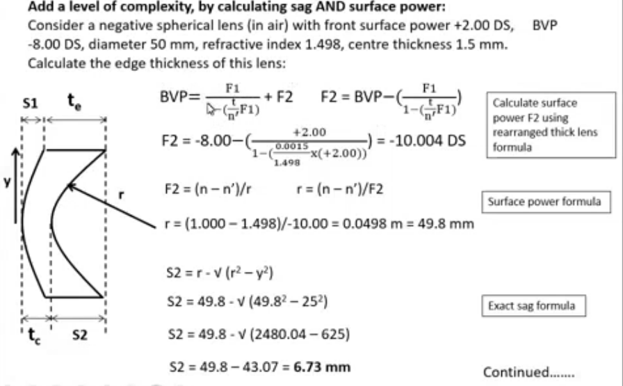 <p>rear surface power needed to work out S2 if front surface is +2.00 and and overall is -8&nbsp;</p><p>so need the rear surface to be around -10&nbsp;</p><p></p>
