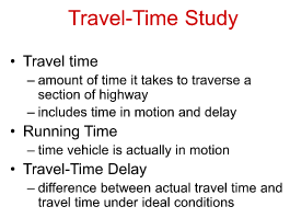 <p>What are the travel time studies</p>