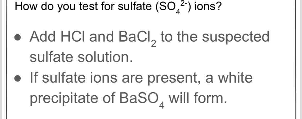 <ul><li><p>results in this test are an application of the trend that Group II sulfates become less soluble down the group</p></li><li><p>magnesium and calcium salts will not form a sulfate precipitate on addition of sulfate ions due to their high solubility.</p></li><li><p>Strontium and barium solutions will form white precipitates with addition of sulfate ions</p></li><li><p>Full equation : SrCl2(aq) + Na2SO4 (aq)  2NaCl (aq) + SrSO4 (s) Ionic equation: Sr2+ (aq) + SO42-(aq)  SrSO4 (s).</p><p>Ionic equation: Ba2+ (aq) + SO42-(aq)  BaSO4 (s).</p></li></ul>