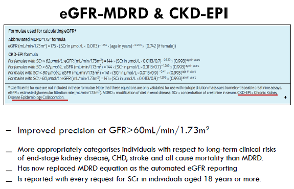 <ul><li><p>The CKD-EPI formula estimates GFR because it was validated against GFR measured using exogenous filtration markers.</p></li><li><p>It incorporates age and sex into a relatively complicated formula.</p></li><li><p>eGFR is automatically calculated and reported by the laboratory.</p></li><li><p>The units for the automated eGFR are mL/min/1.73 m2</p></li></ul><p></p>