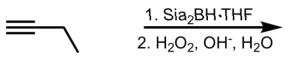 <p>Hydration of a Terminal Alkyne (Anti-Markovnikov)</p>