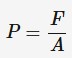 <p><span>which is the force applied per unit area in a direction&nbsp;</span></p><p><u>perpendicular </u><span>to the surface over which it is applied. Measured in newton per metre squared or pascals.</span></p><ul><li><p>F - force exerted perpendicular to the surface (N)</p></li><li><p>A - area over which the force is distributed (m²)</p></li></ul><p></p><p></p>
