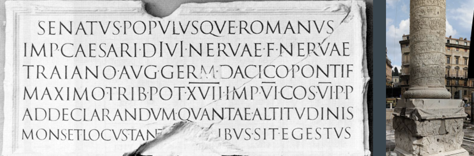 What type of writing was on the Inscription from Trajan’s Column?