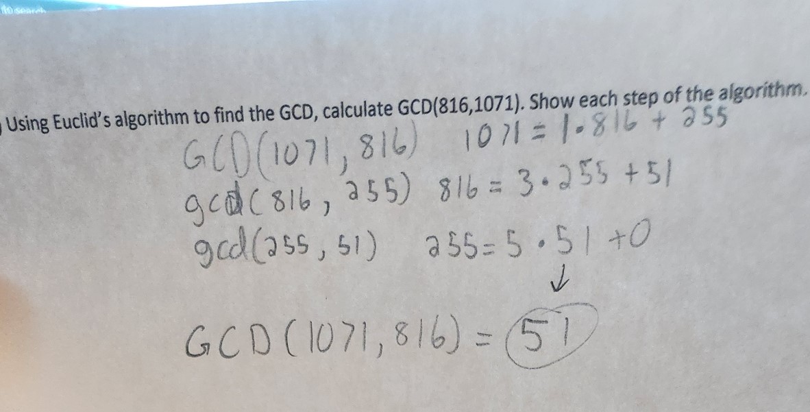 <ul><li><p>a=252, b=105</p><ul><li><p>252÷105=2 remainder 42</p></li><li><p>So, a=105 and b=42</p></li></ul></li><li><p>a=105, b=42</p><ul><li><p>105÷42=2 remainder 21</p></li><li><p>So, a=42 and b=21</p></li></ul></li><li><p>a=42, b=21</p><ul><li><p>42÷21 remainder 0</p></li><li><p>So, a=21 and b=0</p></li></ul></li></ul>