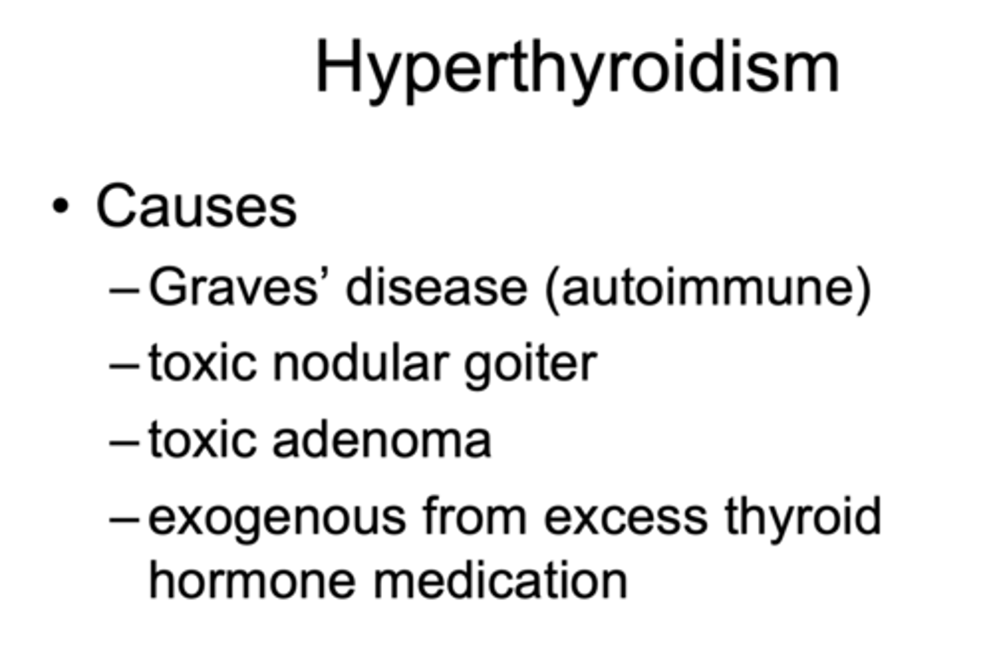 <p>hyperthyroidism</p>