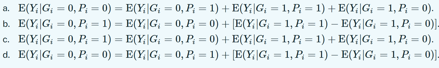 <p><span>Suppose Y<sub>i </sub>is a random outcome variable and G<sub>i</sub> and P<sub>i</sub> are dummy variables. Which of the following equations reflects the common trends assumption?</span></p><img src="https://knowt-user-attachments.s3.amazonaws.com/cf51a909-8b5c-43d8-a6a6-7ede2cdef52a.png" data-width="100%" data-align="center" alt="knowt flashcard image"><p></p>