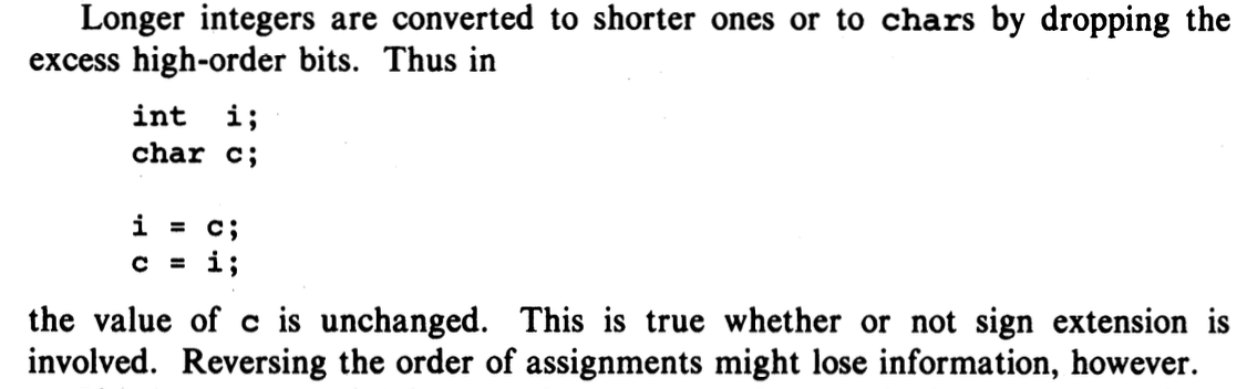 <p>Whenever a longer integer converts to a shorter one, the excess high-order bits are dropped</p>