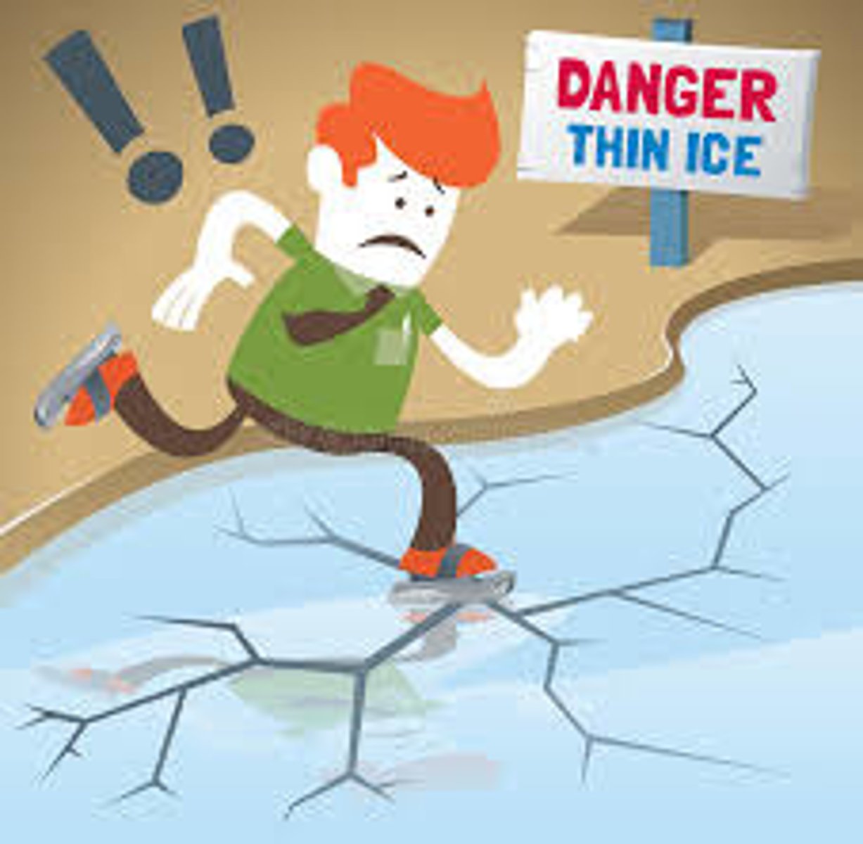 <p>İnce buz üstünde/Tehlikeli durumda</p>