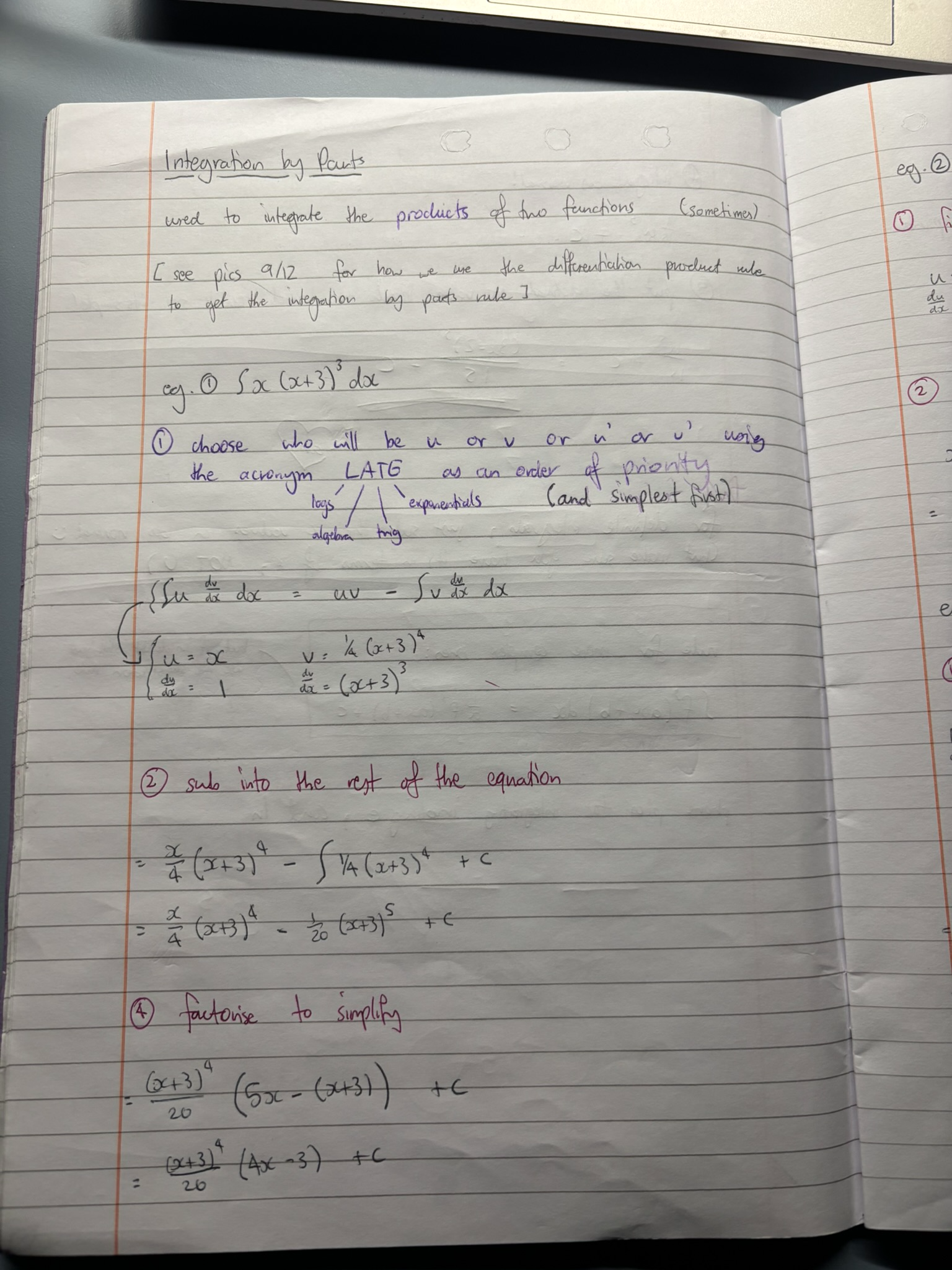 <p><u>STEP 1 - choose who will be u and dv/dx</u></p><p>priority for choosing <strong>dv/dx</strong> is this:</p><p><strong>L</strong>ogarithms<br><strong>A</strong>lgebra<br><strong>T</strong>rig<br><strong>E</strong>xponentials</p><p>and if they are the same then <strong>simplest</strong> <strong>first</strong></p><p></p><p><u>STEP 2 - write out who v and du/dx is</u></p><p>use the u and dv/dx values from above and <strong>integrate/differentiate accordingly</strong></p><p></p><p><u>STEP 3 - factorise to simplify</u></p>