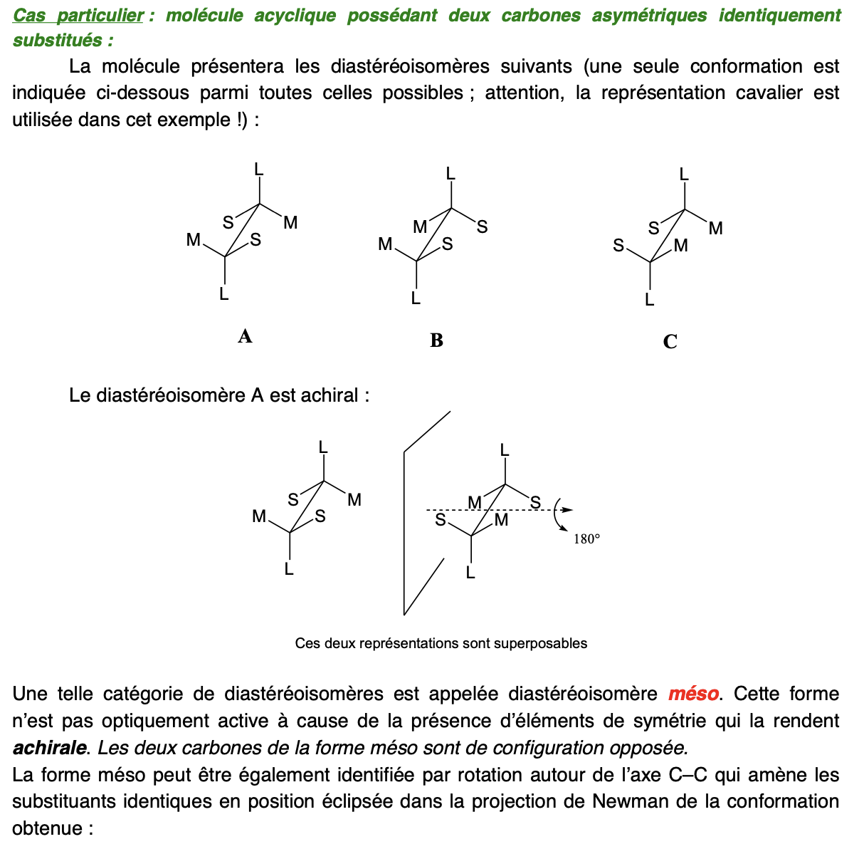 <p>CAS PARTICULIER: diastéréoisomères et stéréoisomères dans molécule acyclique avec 2 C* identiquement substitués</p>