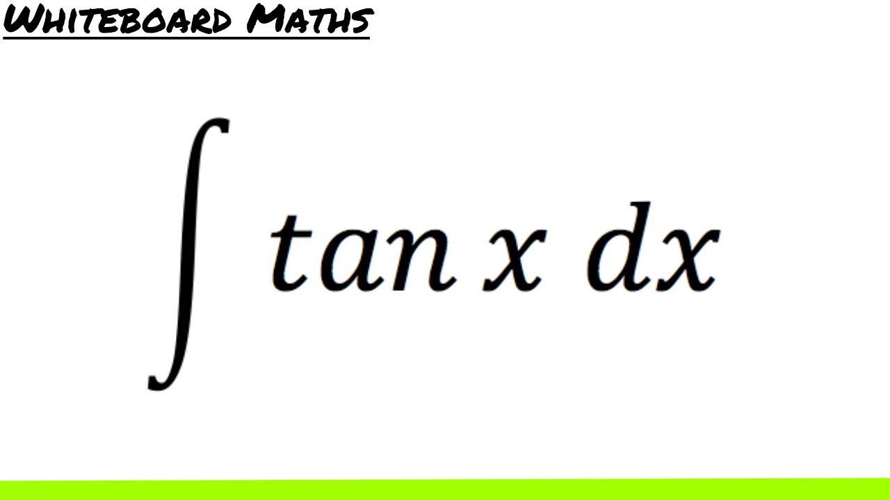<p>Integral of Tangent</p>