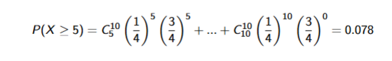 <p>Assuming Probability = ¼ </p><p>N = 5</p><p>X = 10</p>