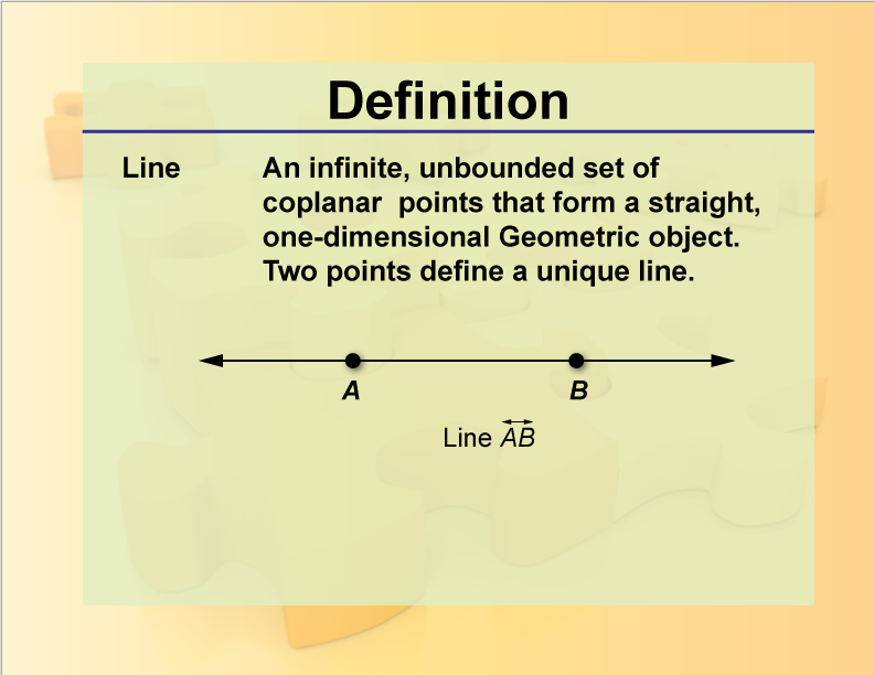 <p>A one-dimensional, forever going line. When two points are on it, they make a <u>segment</u> of the line. </p>