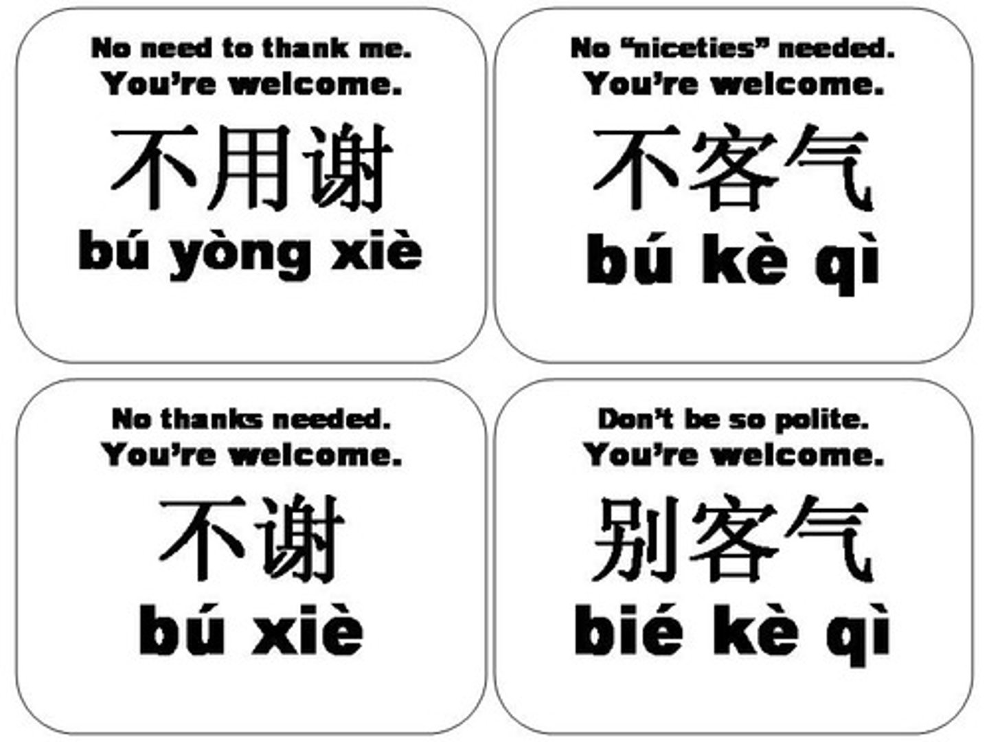 <p>you are welcome (búkèqi)</p>