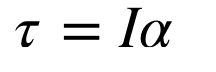 <ul><li><p>F=ma equivalent for rotational motion</p><p></p></li></ul><p></p>