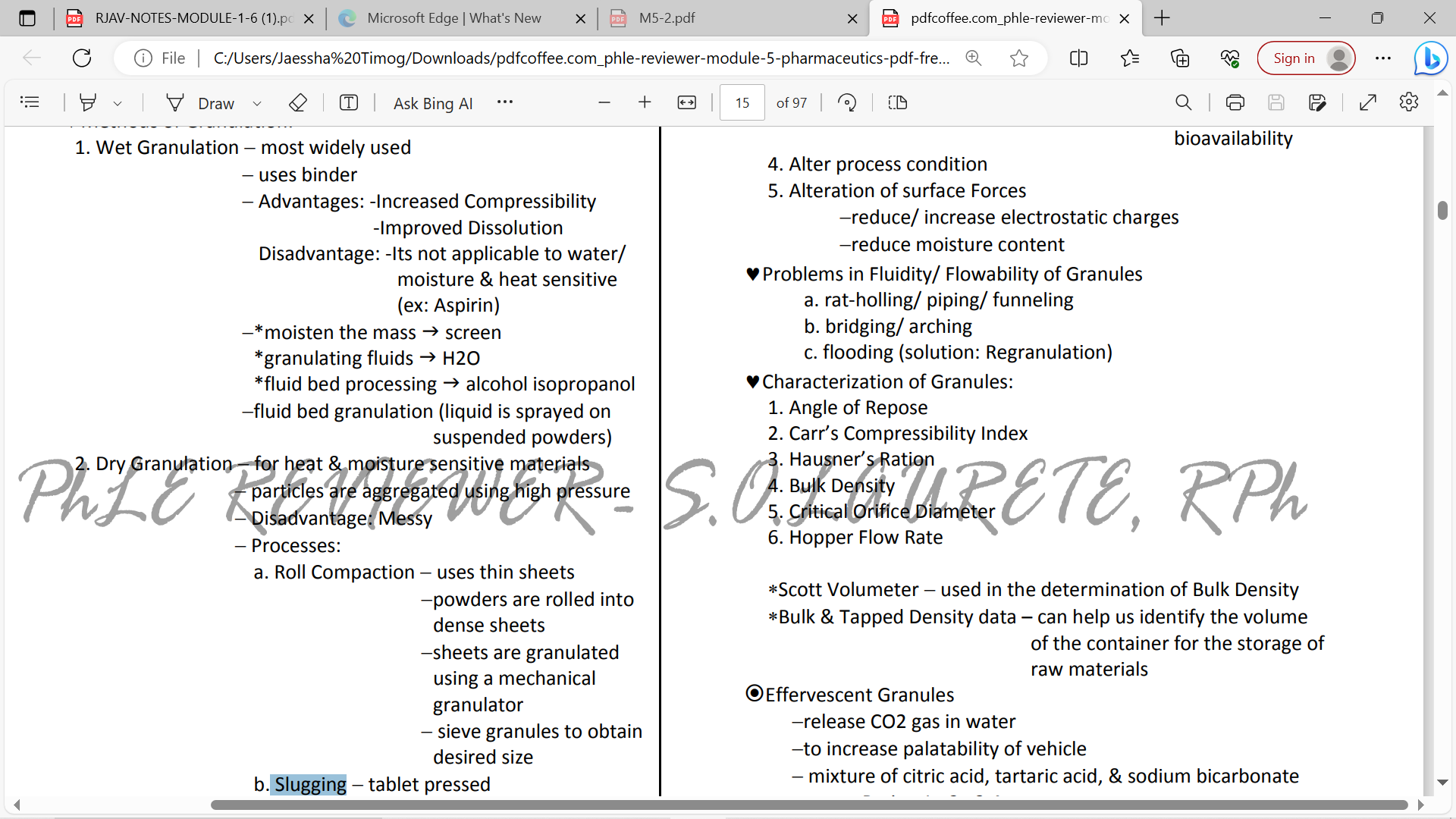 <p>• Flow well compared to powders </p><p>•<strong> Less</strong> tendency to cake or harden </p><p><strong>• More</strong> stable to humidity </p><p>• <strong>More </strong>easily wetted by liquids</p>