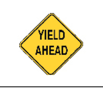 <p>What does a Yield Ahead sign indicate?</p>