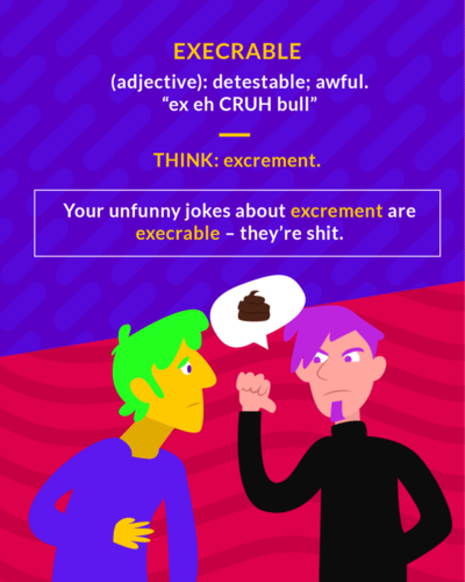<p>loathsome, detestable</p>