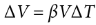 <p>ΔV = βVΔT</p><p>where ΔV is the change in volume, β is the coefficient of volumetric expansion, V is the original volume, and ΔT is the change in temperature</p>