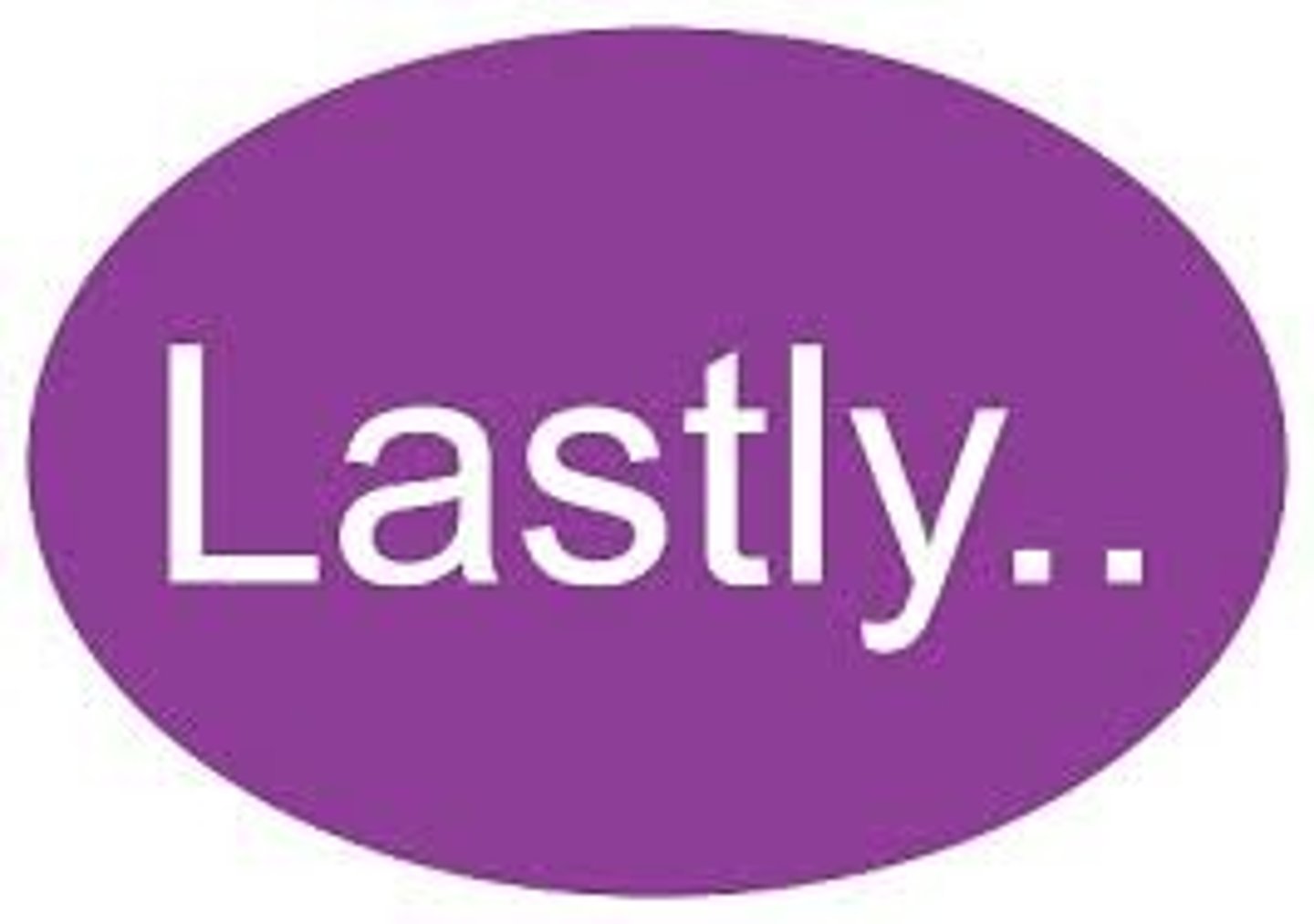 <p>lastly/ finally</p>