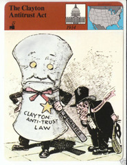 Strengthened the Sherman Antitrust Act by spelling out specific activities businesses could not do