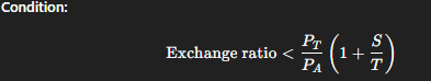 <p><span>Pt = T/Nt (Target Share Price)</span></p><p><span>Pa = A/Na (Acquirer Share Price)</span></p>
