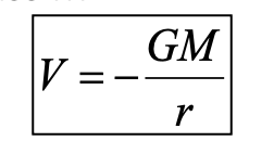 <p>The gravitational potential at a distance r from mass M is give by: (always negative)</p>