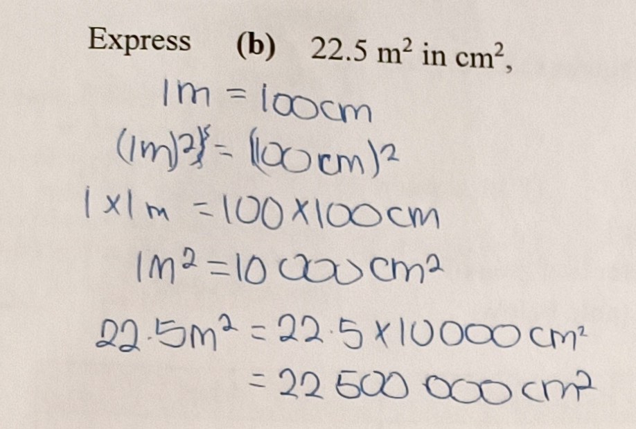 <ol>
<li>convert 1 m to cm. 2. find 1 square metre in terms of square centimetre by squaring both sides. 3. find the required square centimetre by multiplying the number to the right-hand side of the equation.</li>
</ol>