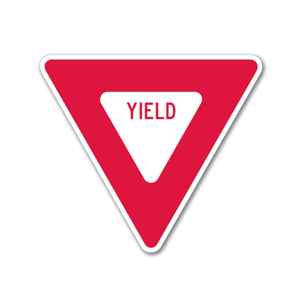 Slow down or stop, if necessary. Give the right of way to all other vehicles and pedestrians, and wait until it is safe to proceed.