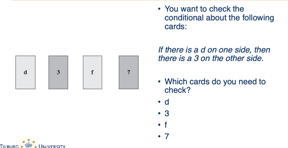 <p>The Wason selection task, which cards do you check?</p>