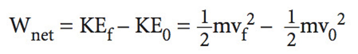 <p>net work done by all forces equal to object's KE change (network = kinetic final - kinetic initial)</p>