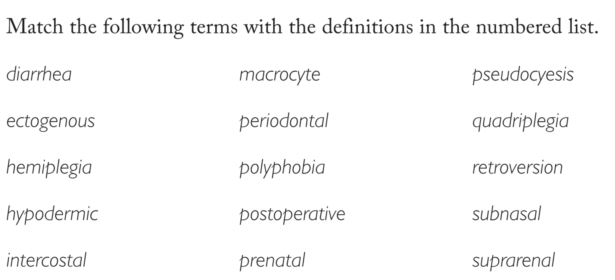 <p>Pertaining to an origin outside (the body or structure)</p>