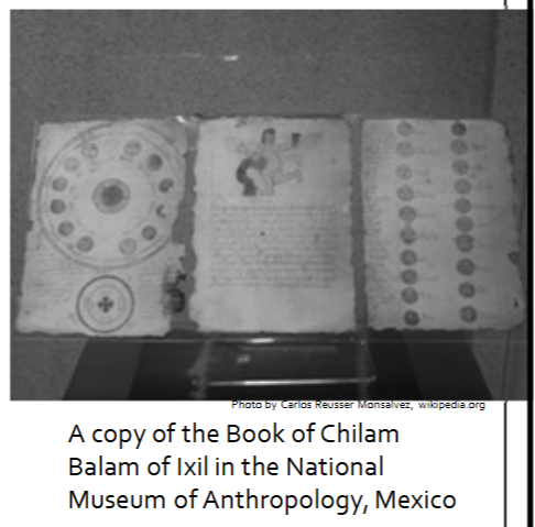 <p>• Chilam Balam = “Jaguar Priest”—legendary author/priest/prophet, the books claim to be a transcription that represent his words</p><p>• Nine books exist, all associated with small towns in northern Yucatan</p><p>• Mostly written in the late 17th and early 18th century, but some sections may have been written in the 16th century</p><p>• Some contain history, some contain calendrical prophecies, some contain medical treatises, some contain traditional prayers</p><p>• Most famous examples are from northwest Yucatan:</p><ul><li><p>&nbsp;Chilam Balam of Chumayel</p></li></ul><ul><li><p>&nbsp;Chilam Balam of Mani</p></li></ul><ul><li><p>&nbsp;Chilam Balam of Tizimin</p></li></ul><p></p>