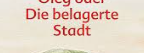 <p>Die Belagerte Stadt / ciudad sitiada</p>
