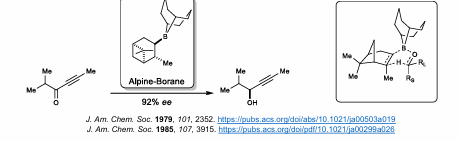 <p>Enantioselective Reduction of Borane</p><p>Derived from Hydroboration of alpha-pinene</p>