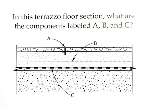<p>In this terrazzo floor section, what are the components labeled A, B, and C?</p>