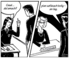 <p>Breoite Ar Scoil</p>