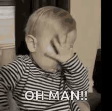 <p>Oh, my gosh! / Oh no!</p>