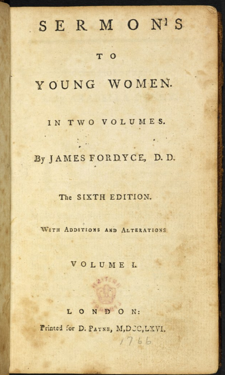 <p>Fordyce’s Sermons to Young Women (1766)</p>
