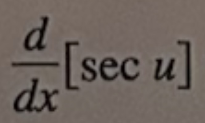 <p>d/dx(sec u)</p>