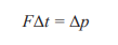 <ul><li><p>change in momentum</p></li><li><p>Equal to the area under a force-time graph</p></li><li><p>Force x change in time </p></li><li><p>newton-second(N s)</p></li></ul><p></p>